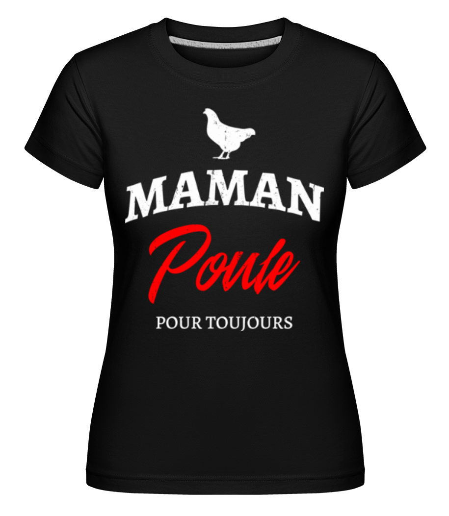 Aperçu: Maman Poule -  T-shirt Shirtinator femme - Noir - Devant