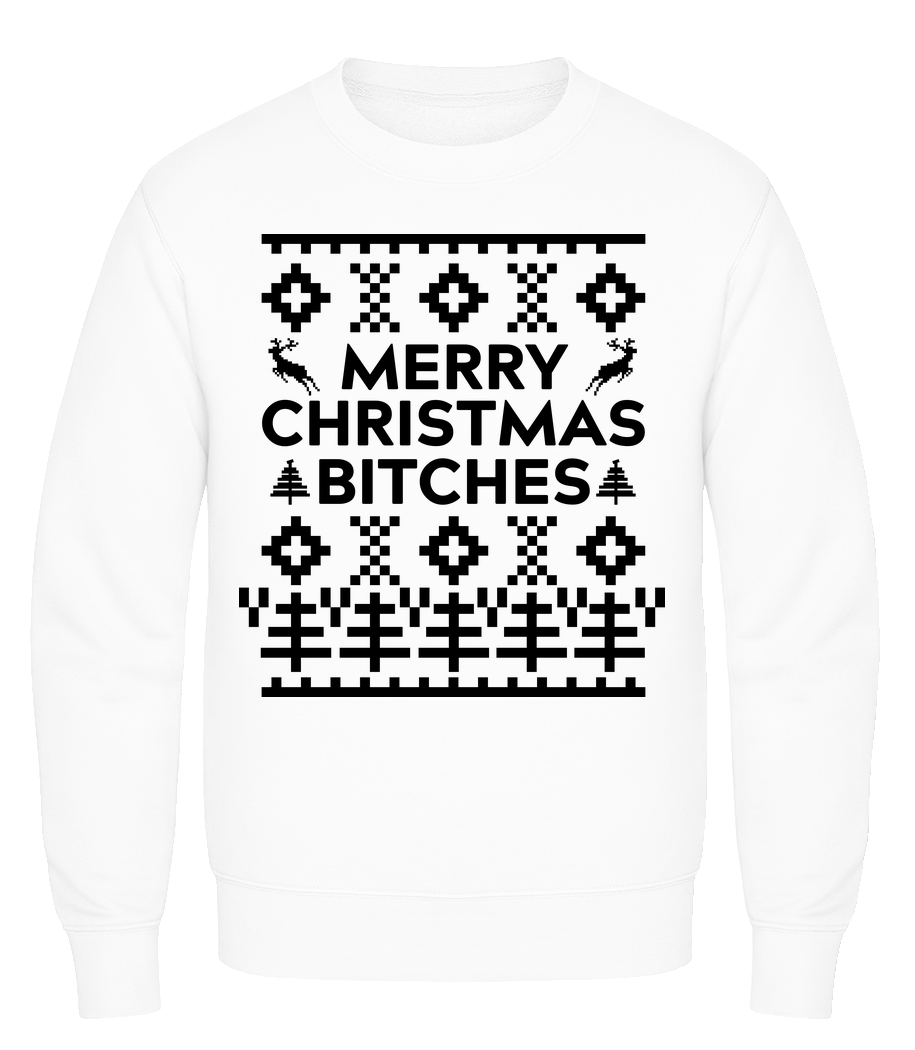Merry Christmas Bitches · Sweatshirt Homme