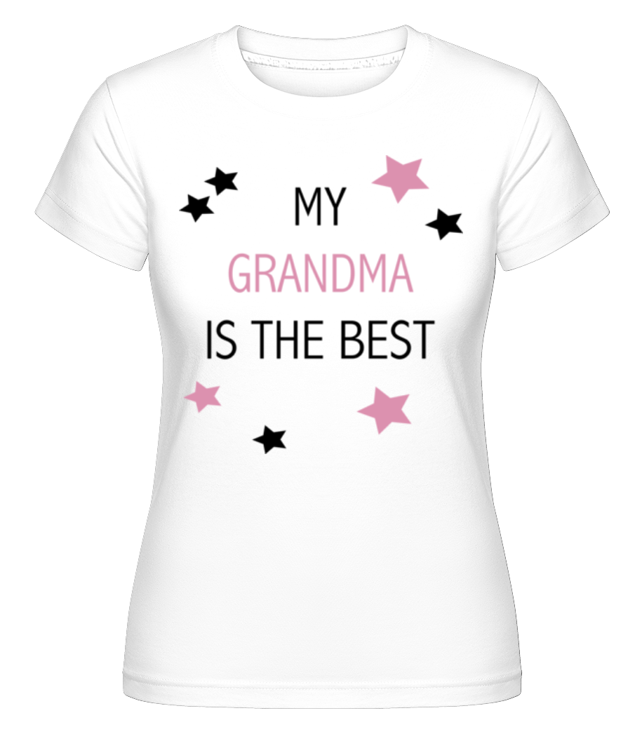 My Grandma Is The Best ·  T-shirt Shirtinator femme