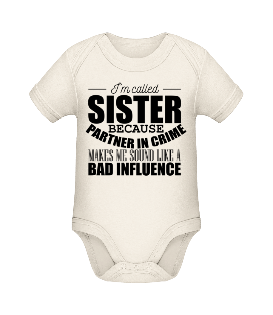 Sister But Partner In Crime · Body manches courtes bio