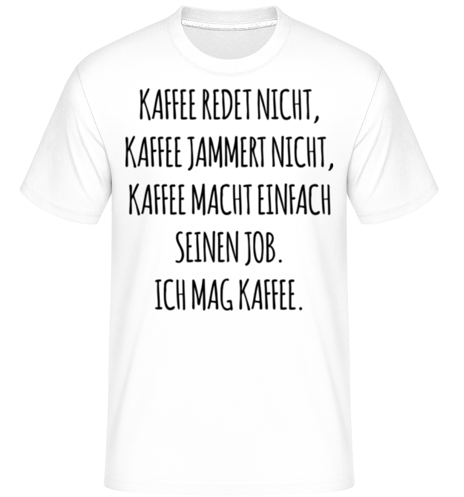 Ich Mag Kaffee · Shirtinator Männer T-Shirt