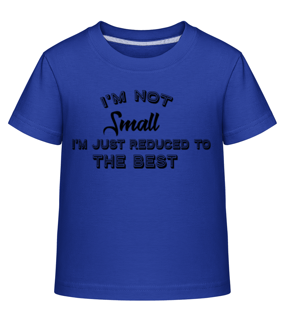 Reduced To The Best · T-shirt shirtinator Enfant