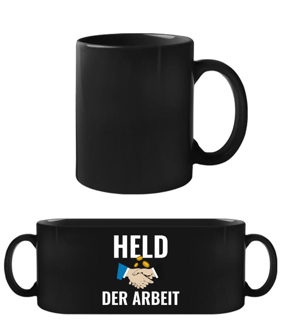 Held Der Arbeit · Schwarze Tasse