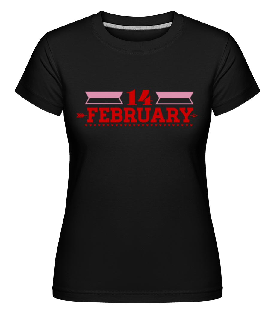 14 February Valentine ·  T-shirt Shirtinator femme
