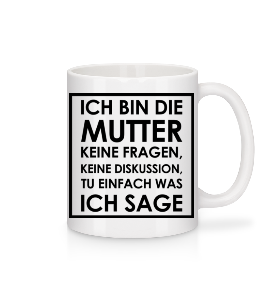 Ich Bin Die Mutter · Tasse