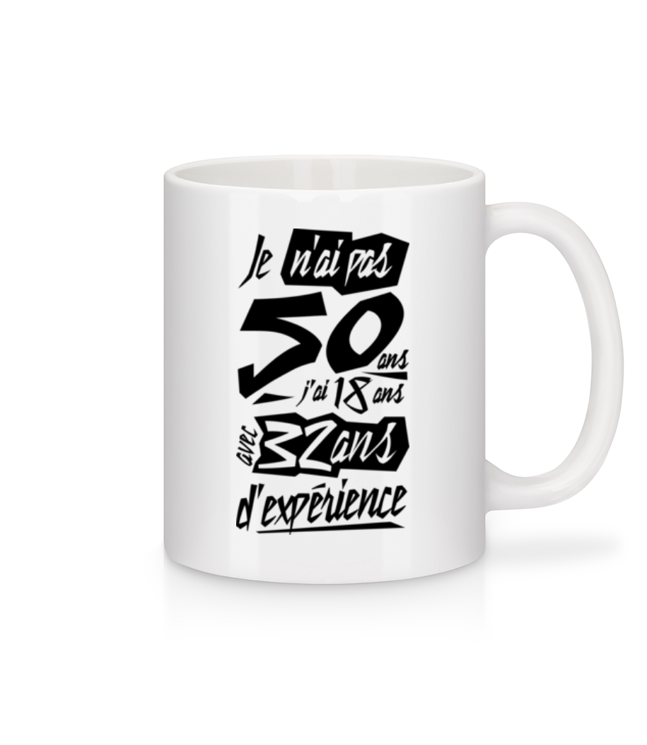 Je N'ai Pas 50 Ans · Mug en céramique blanc