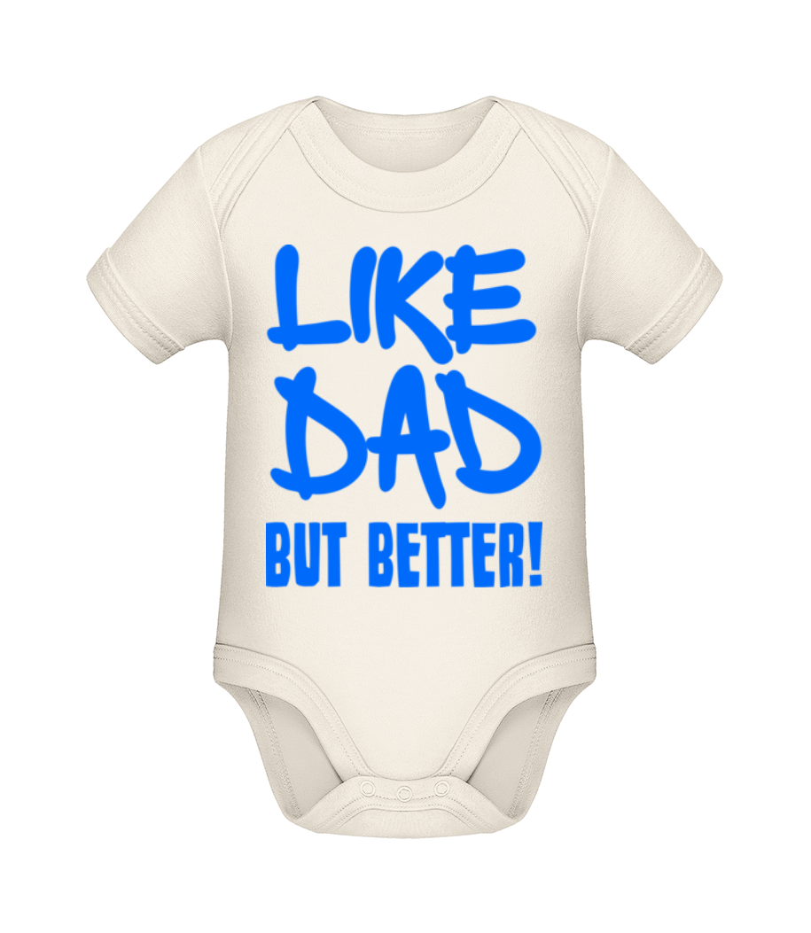 Like Dad, But Better! · Body manches courtes bio