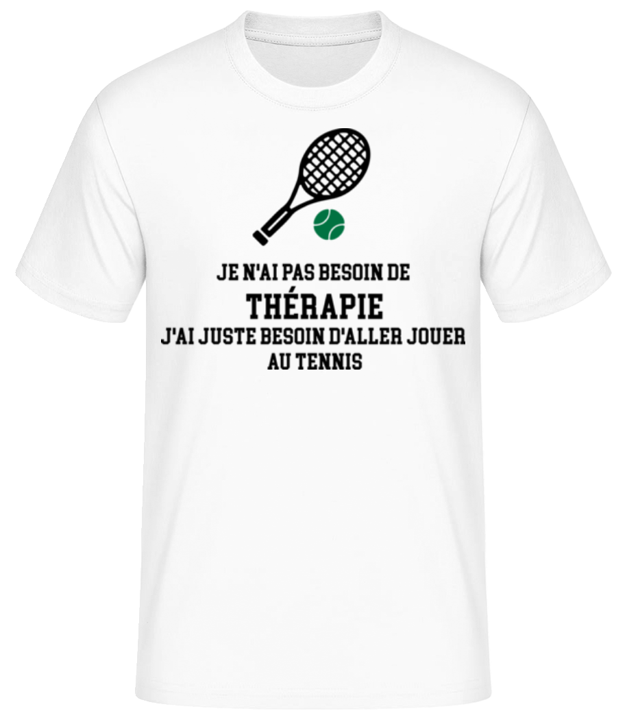 Aperçu: Je N'ai Pas Besion De Thérapie - T-shirt standard Homme - Blanc - Devant