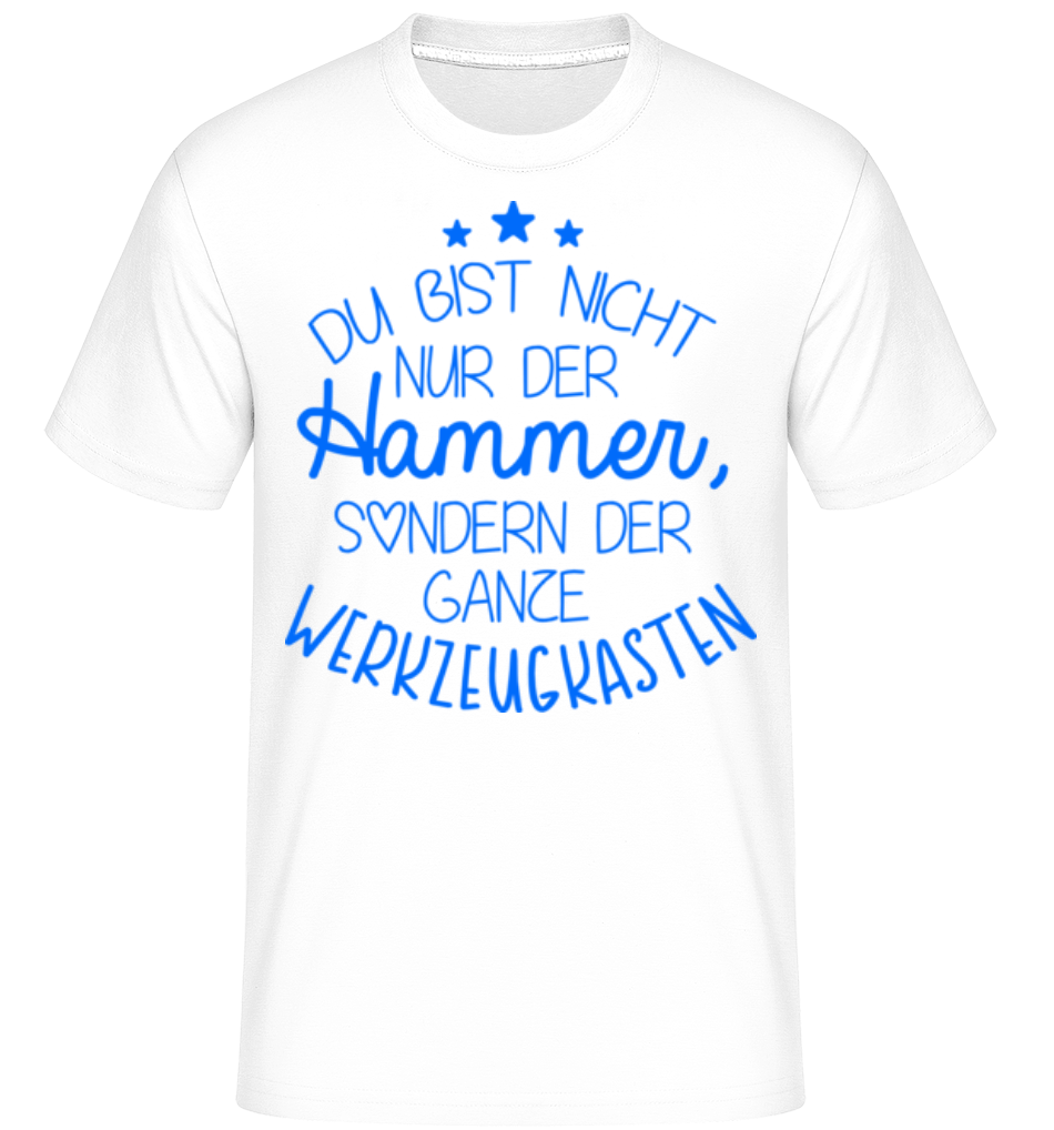 Du Bist Der Werkzeugkasten · Shirtinator Männer T-Shirt