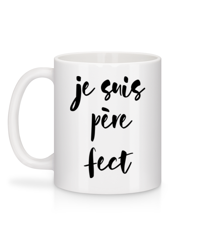 Je Suis Père Fect - Mug en céramique blanc - Blanc - Derrière