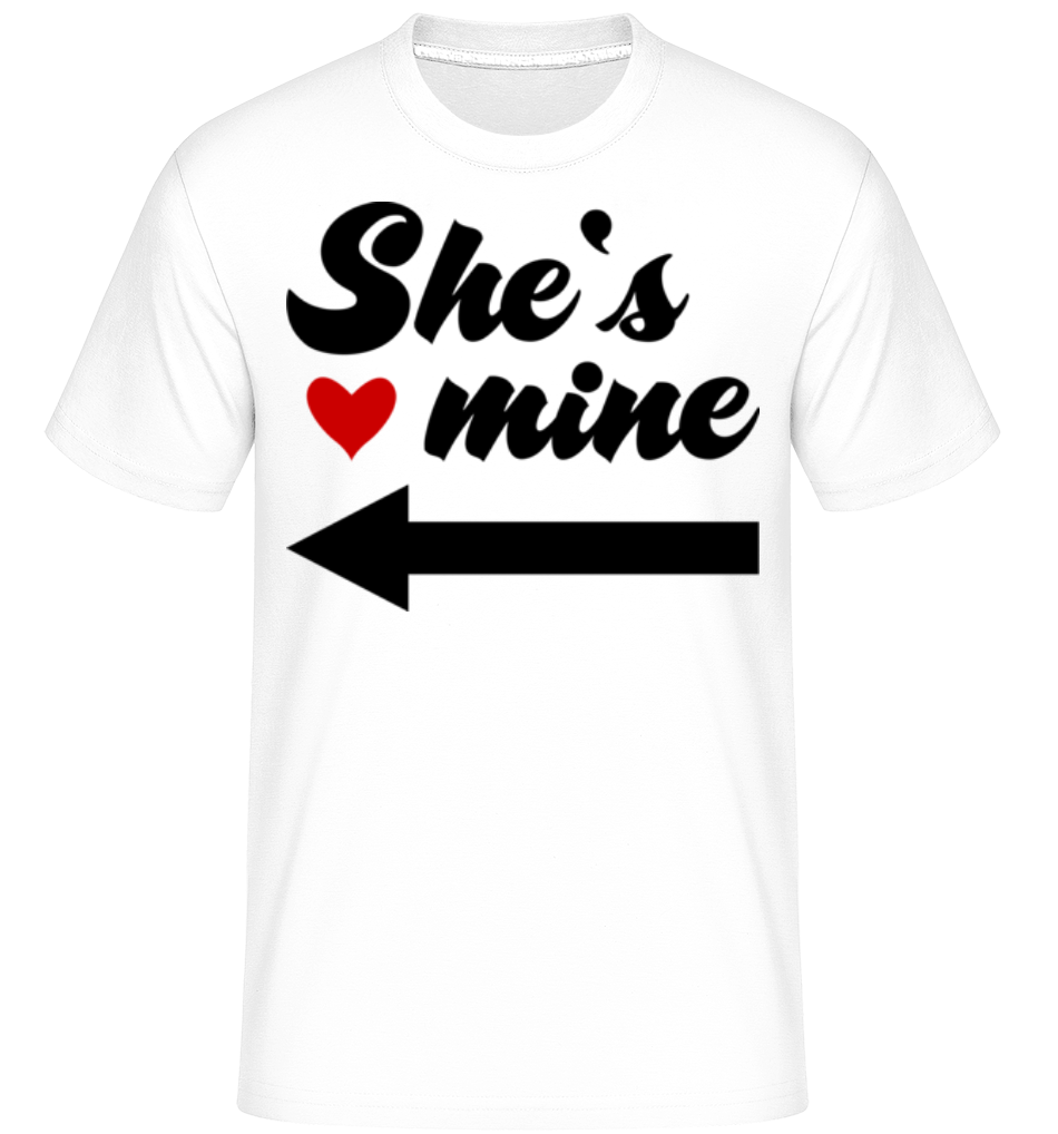 She Is Mine ·  T-Shirt Shirtinator homme