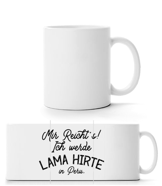 Mir Reicht's Ich Werde Lama Hirte · Panoramatasse