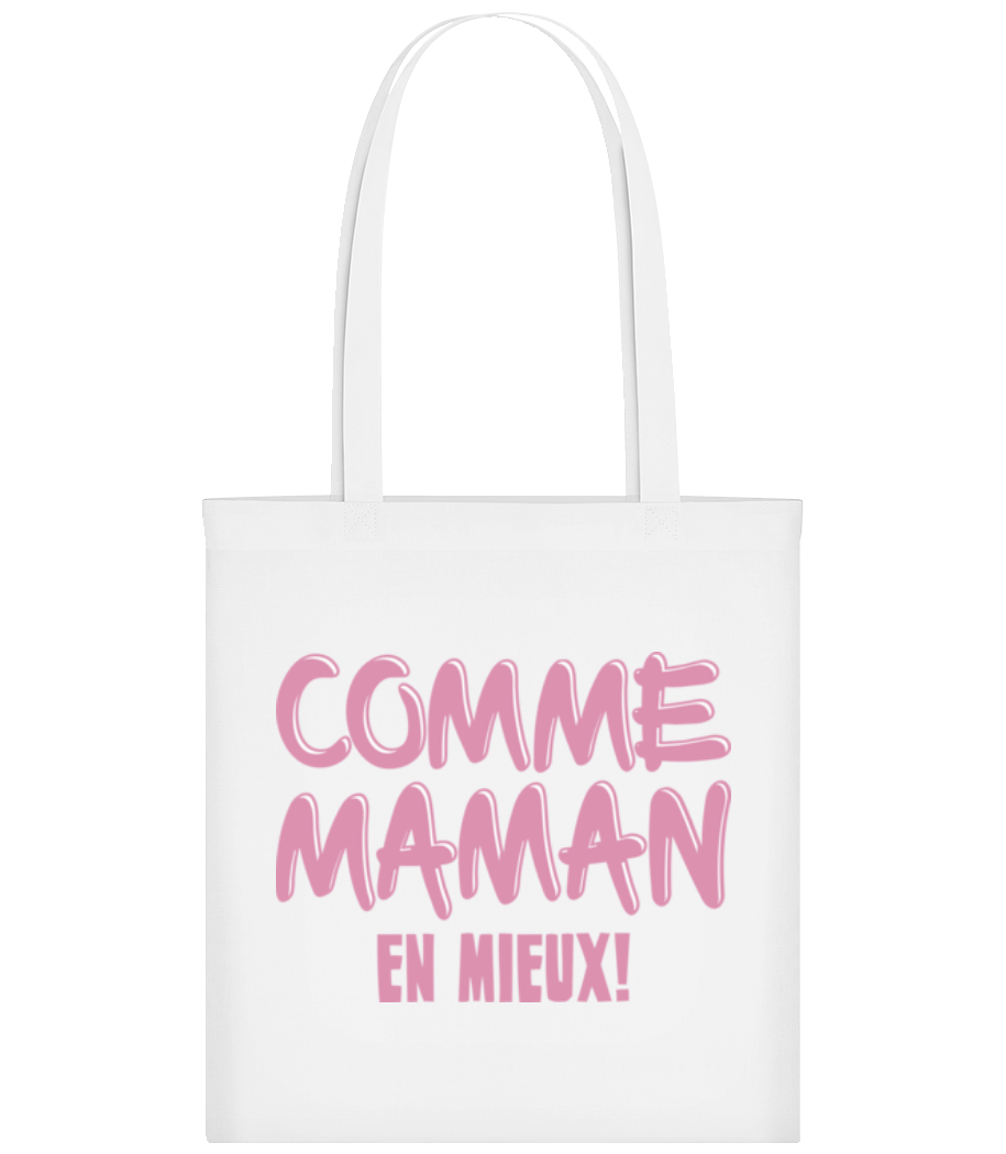 Comme Maman, En Mieux! · Tote Bag