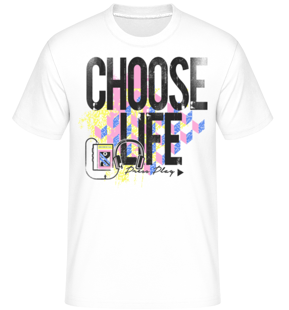 Choose Life ·  T-Shirt Shirtinator homme