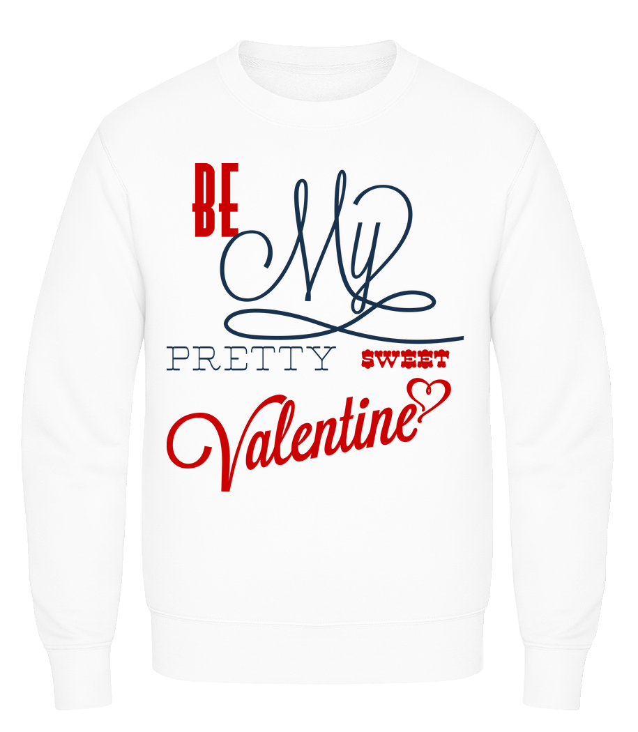Be My Valentine · Sweatshirt Homme