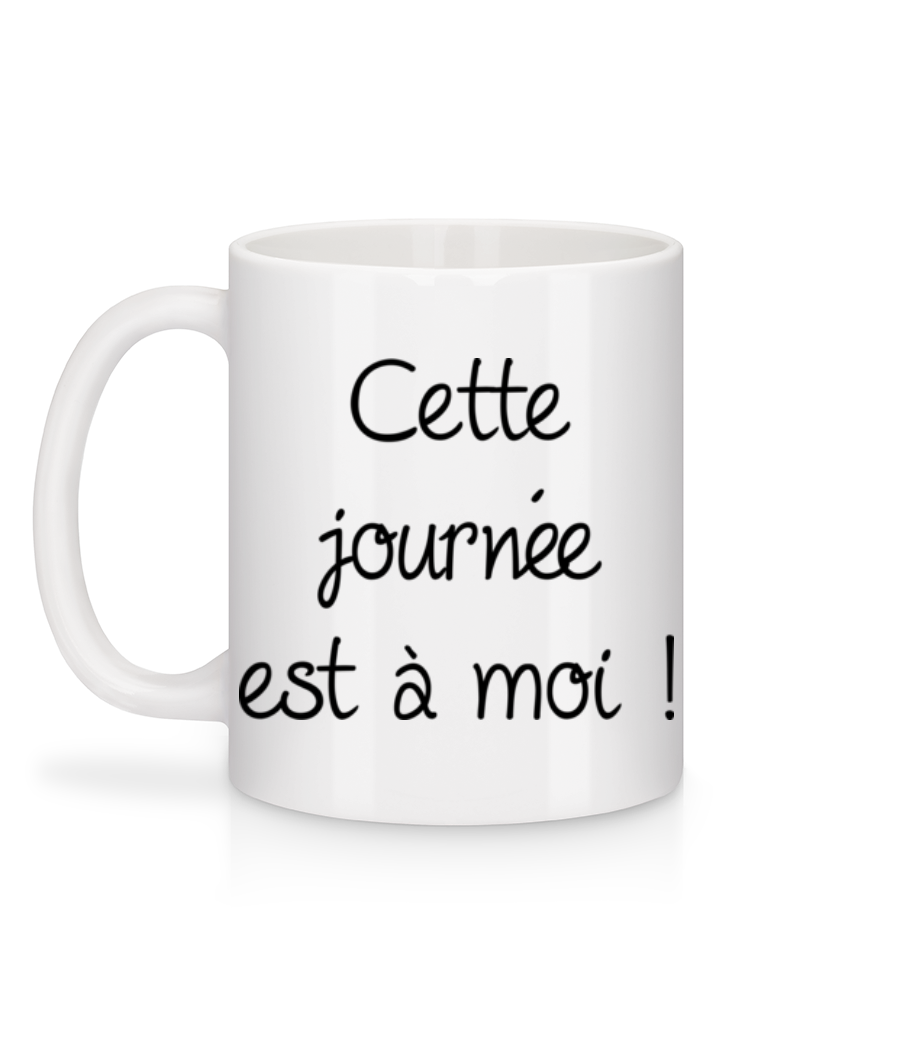 Cette Journée Est À Moi! - Mug en céramique blanc - Blanc - Derrière