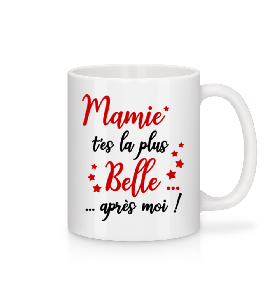 Mamie - La Plus Belle Après Moi · Mug en céramique blanc