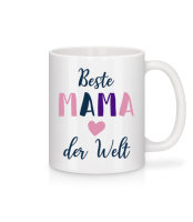 Beste Mama Der Welt - Tasse - Weiß - Vorne