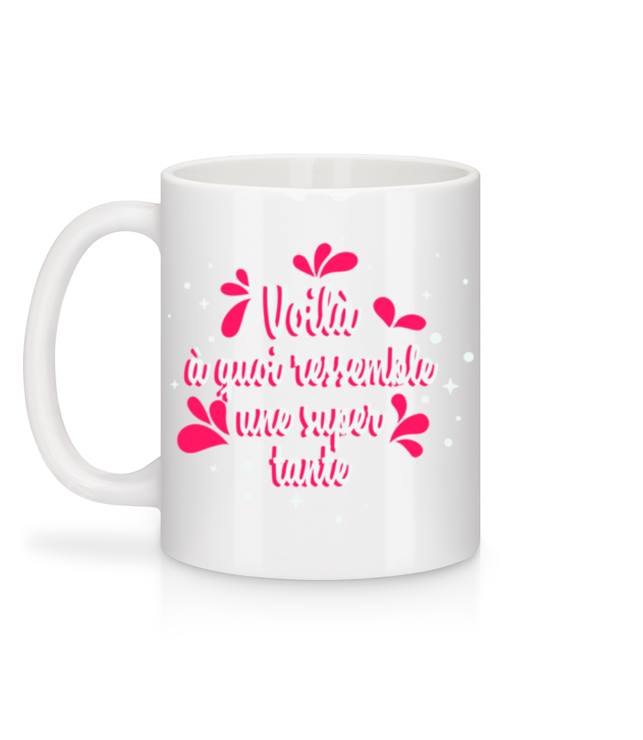Aperçu: Voilà Une Super Tante - Mug en céramique blanc - Blanc - Derrière