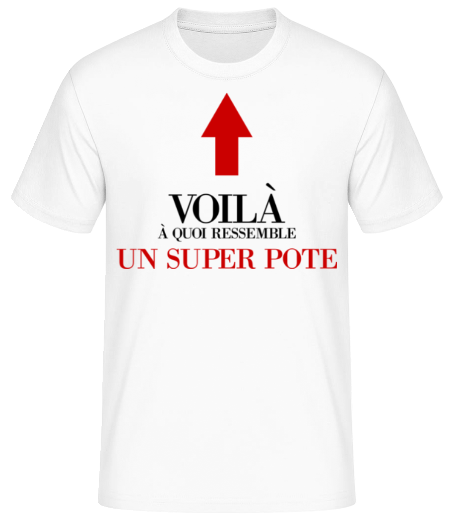 Voilà Un Super Pote · T-shirt standard Homme