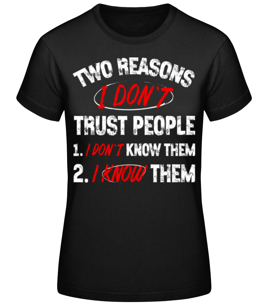 I Don't Trust People · T-shirt standard Femme