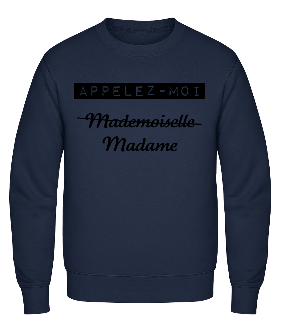Appelez-Moi Madame · Sweatshirt Homme