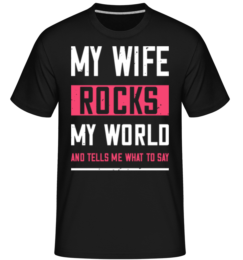My Wife Rocks My World ·  T-Shirt Shirtinator homme