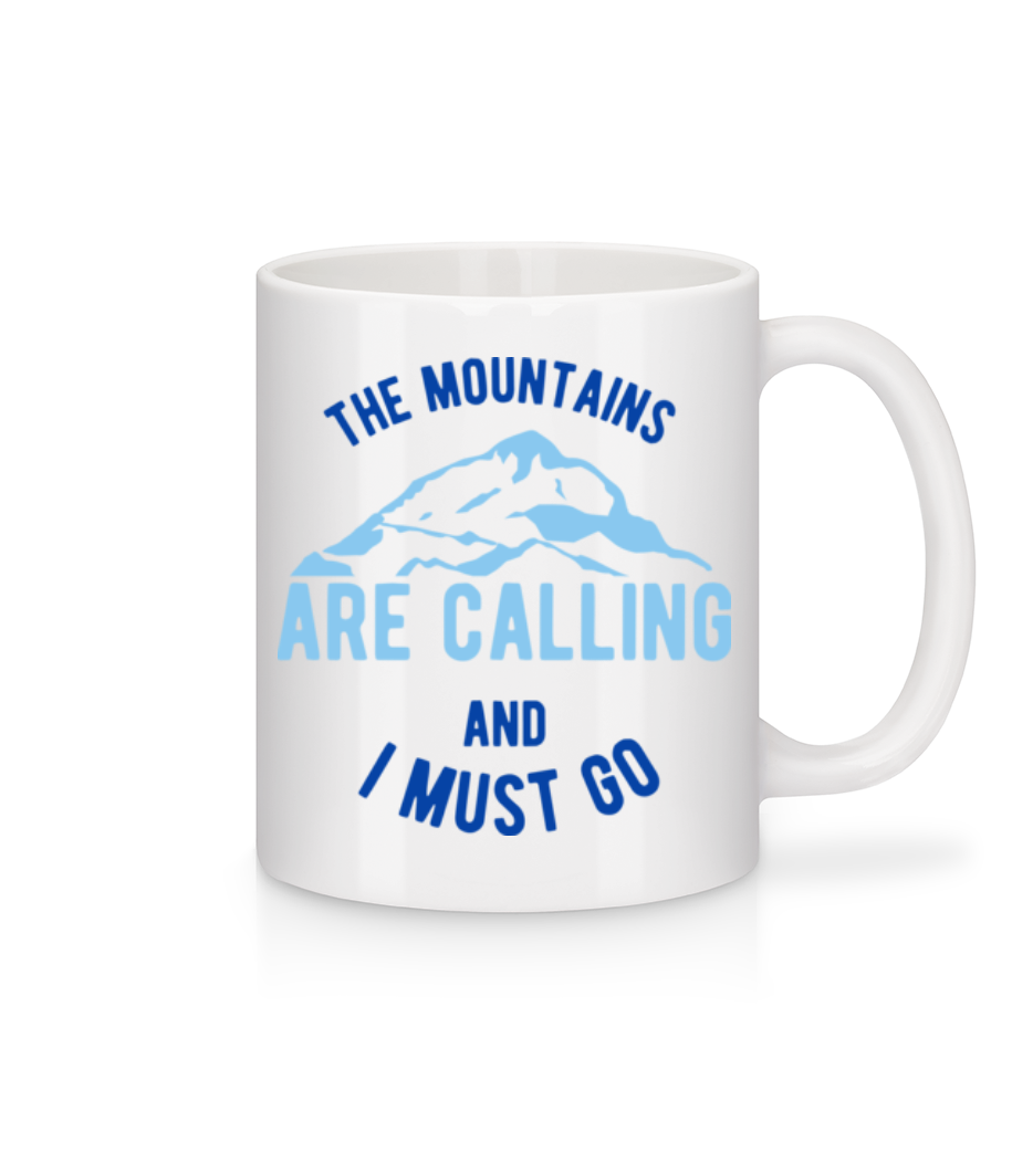 The Mountains Are Calling And I Must Go Blue - Mug en céramique blanc - Blanc - Devant