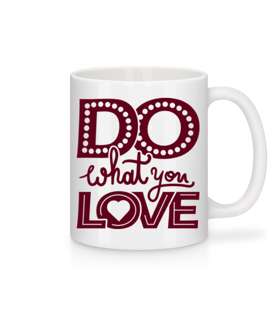 Do What You Love - Mug en céramique blanc - Blanc - Devant