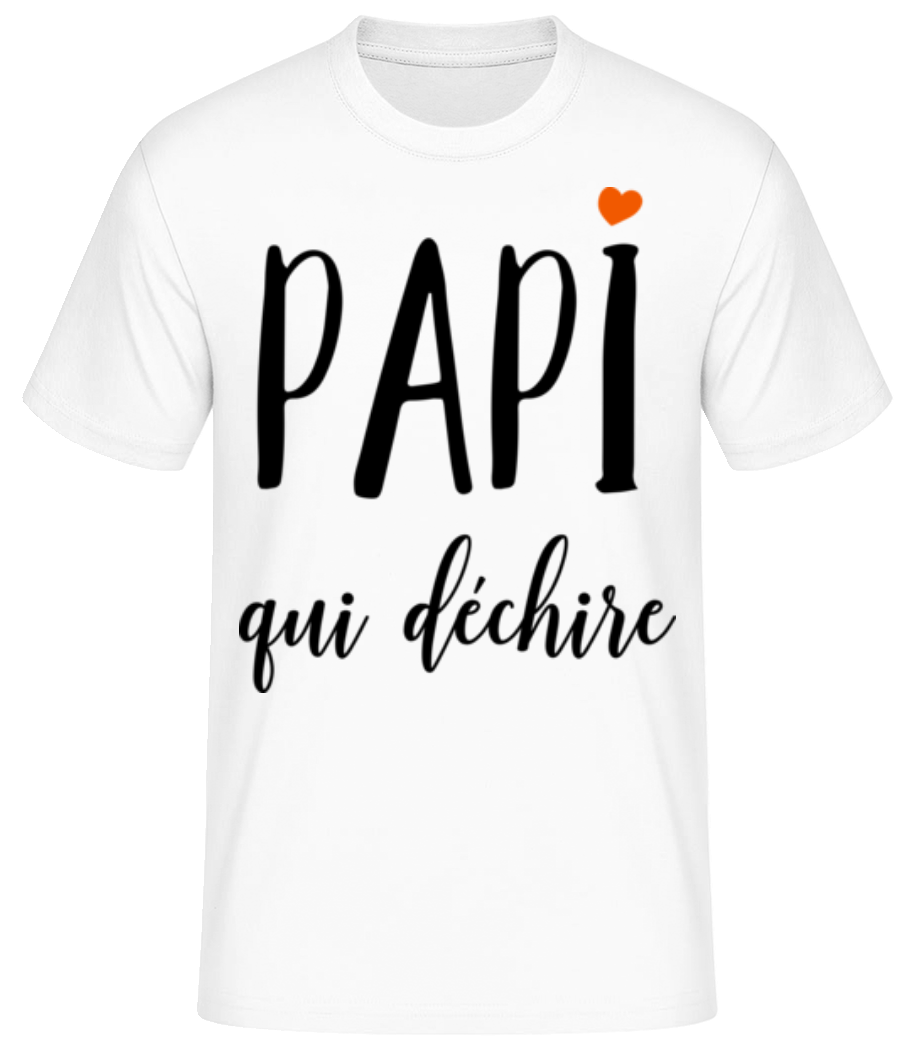 Papi Qui Déchire - T-shirt standard Homme - Blanc - Devant
