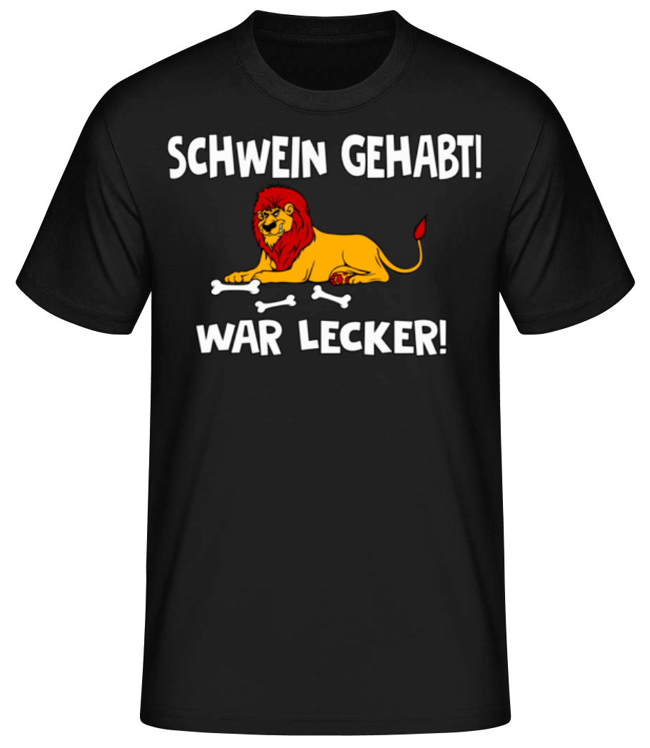 Schwein Gehabt War Lecker · Männer Basic T-Shirt