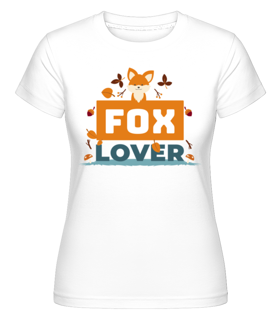 Fox Lover ·  T-shirt Shirtinator femme