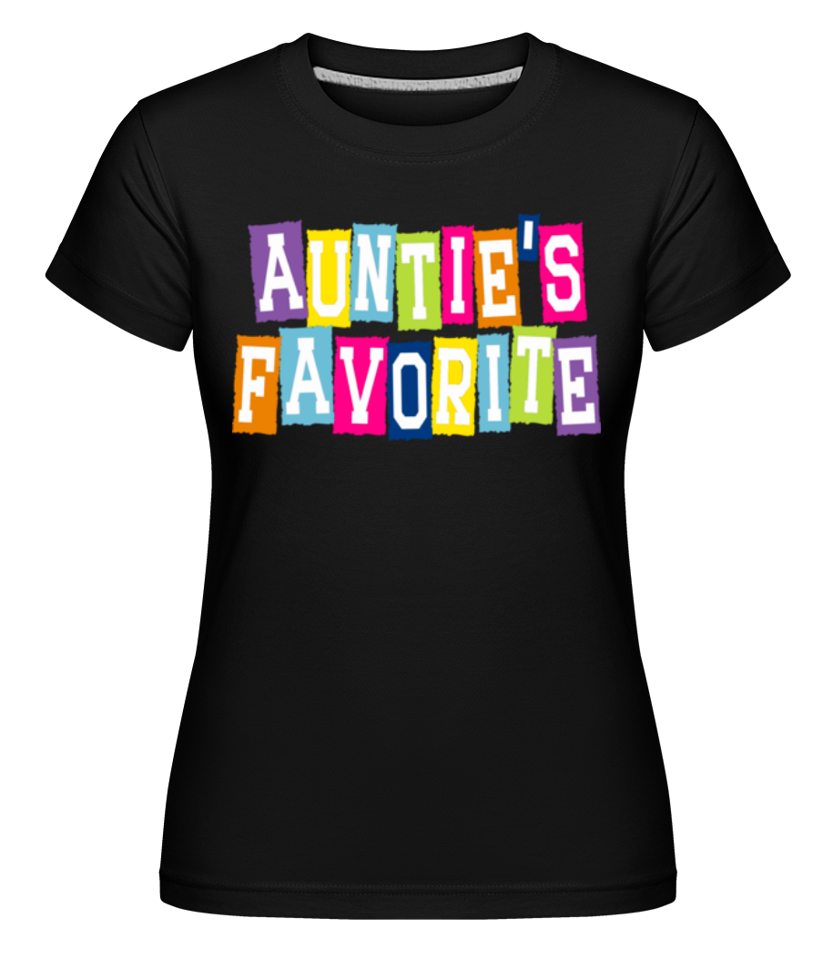 Auntie Favorite ·  T-shirt Shirtinator femme