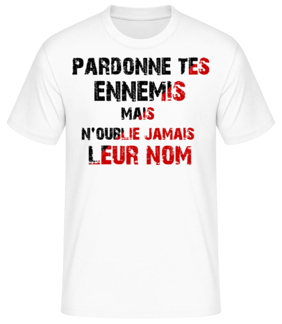 Pardonnes Tes Ennemis - T-shirt standard Homme - Blanc - Devant