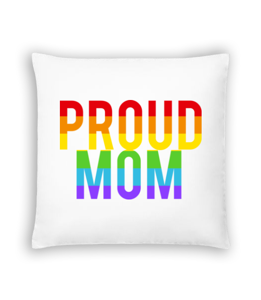 Proud Mom Rainbow · Coussin