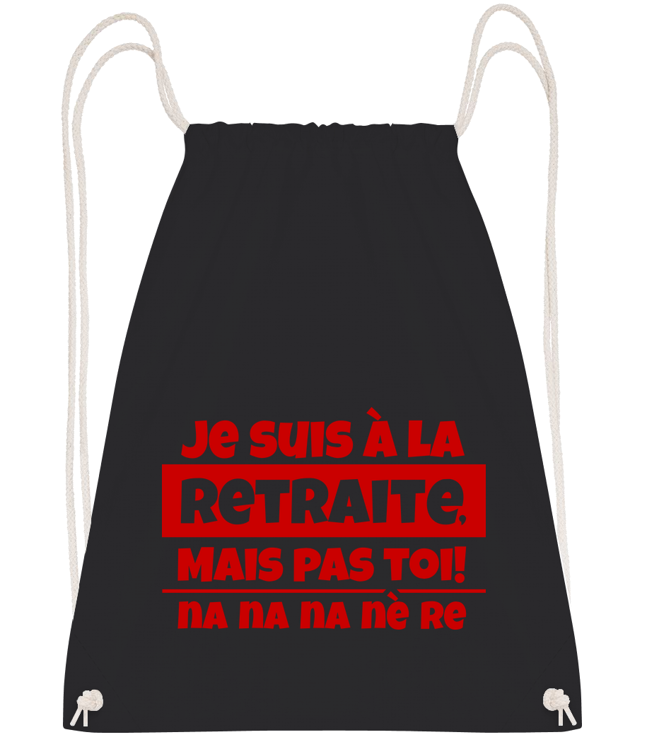 Je Suis À La Retraite · Sac à dos sport