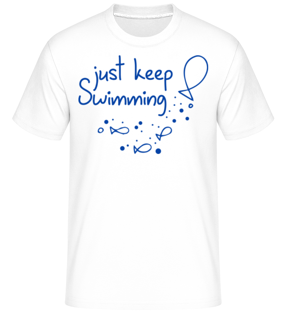 Just Keep Swimming ·  T-Shirt Shirtinator homme