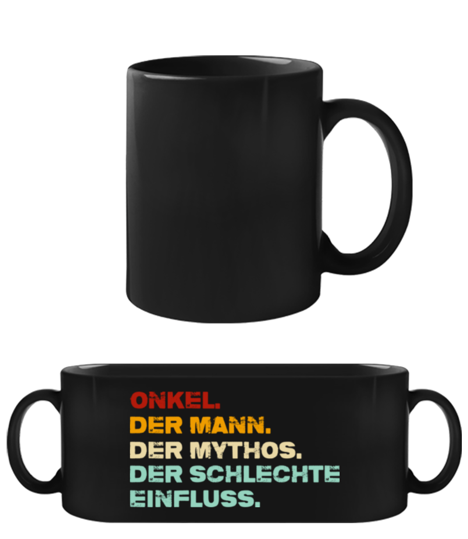 Onkel Mann Mythos Schlechter Einfluss · Schwarze Tasse