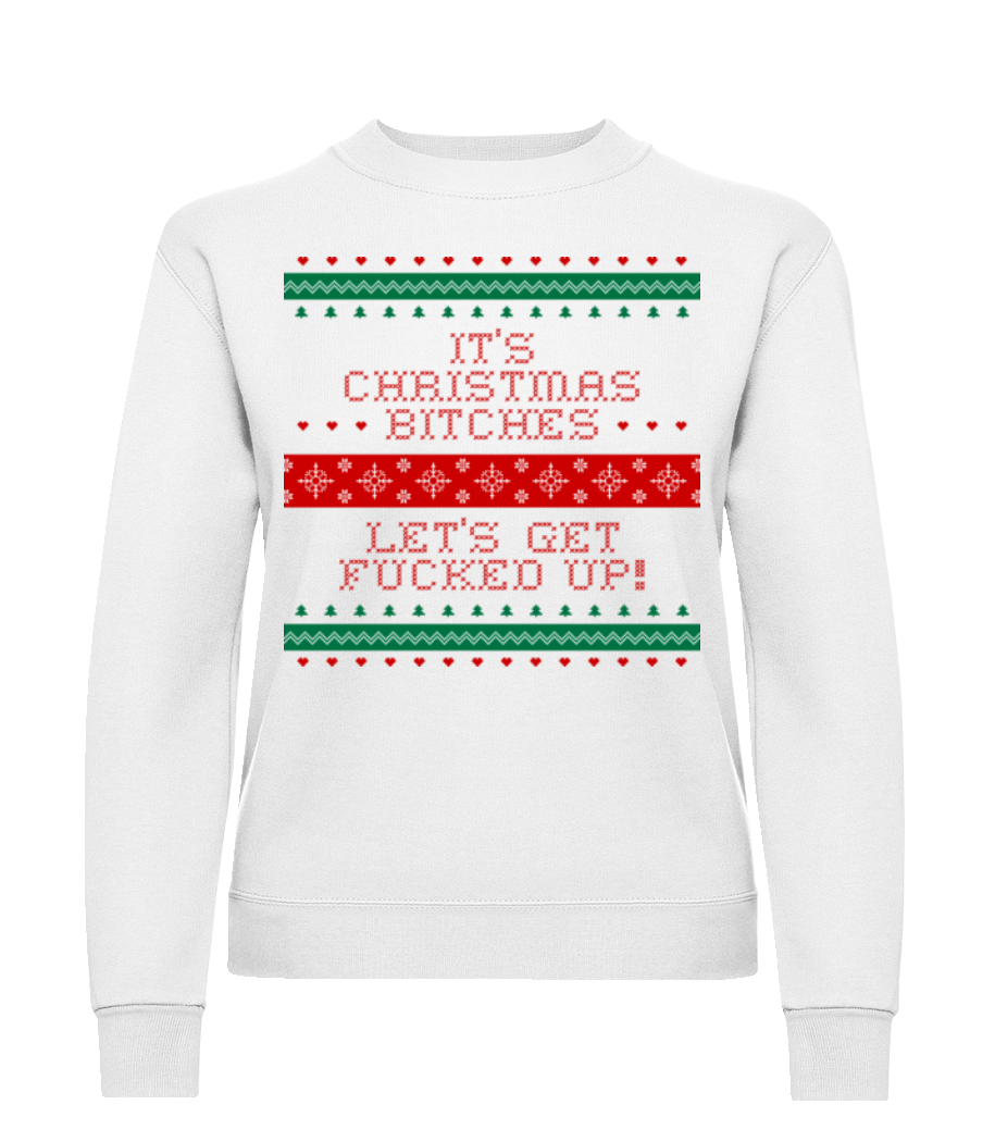 It´s Christmas Bitches · Sweatshirt Femme