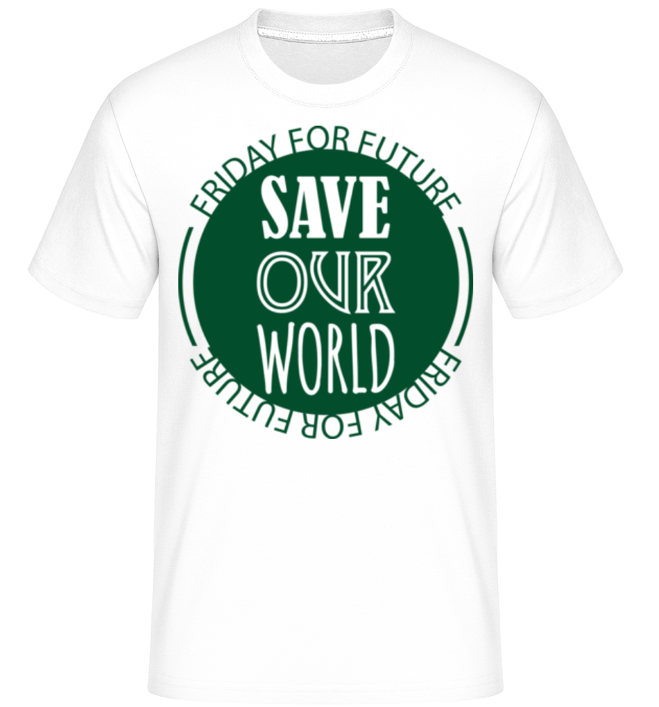 Save Our World ·  T-Shirt Shirtinator homme