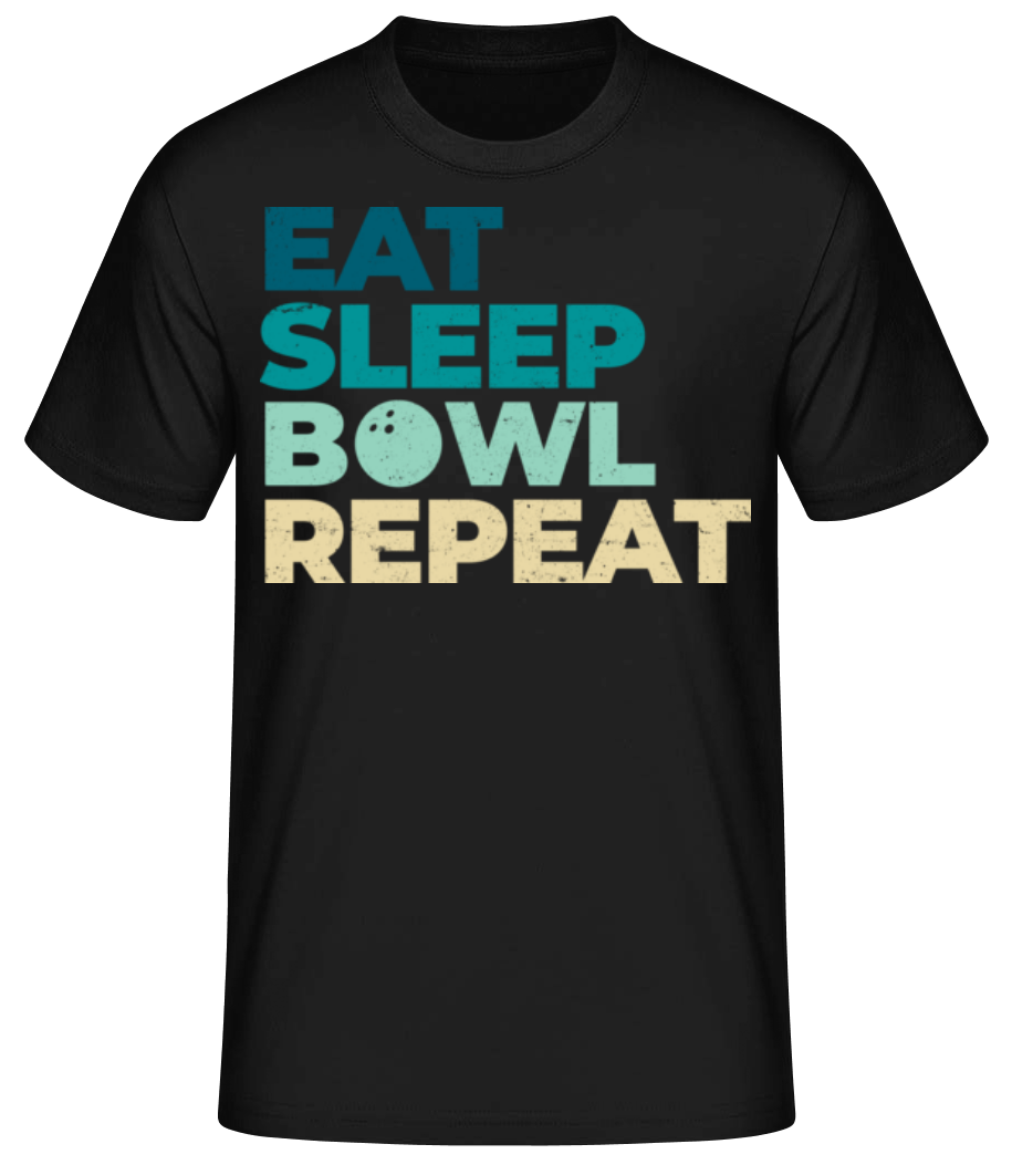 Eat Sleep Bowl Repeat · T-shirt standard Homme