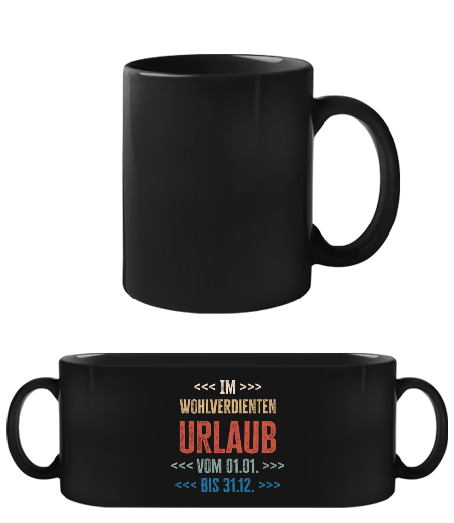 Im Wohlverdienten Urlaub · Schwarze Tasse