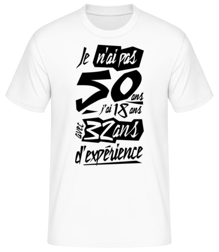 Je N'ai Pas 50 Ans · T-shirt standard Homme