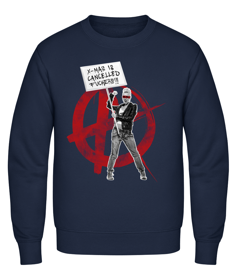 XMas Is Cancelled Fuckers · Sweatshirt Homme