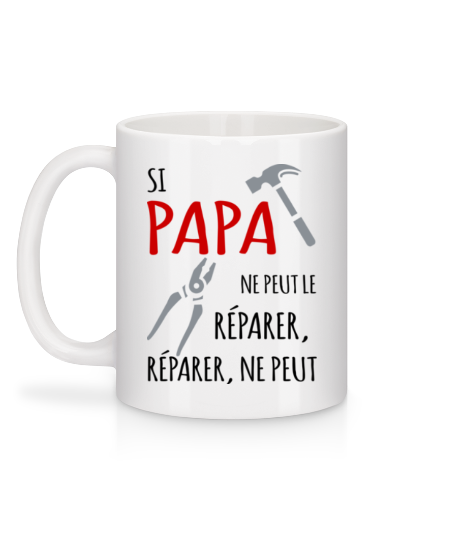 Aperçu: Si Papa Ne Peut Le Réparer - Mug en céramique blanc - Blanc - Derrière