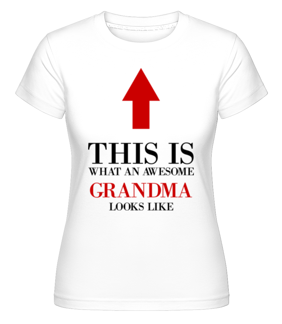 Aperçu: Awesome Grandma -  T-shirt Shirtinator femme - Blanc - Devant