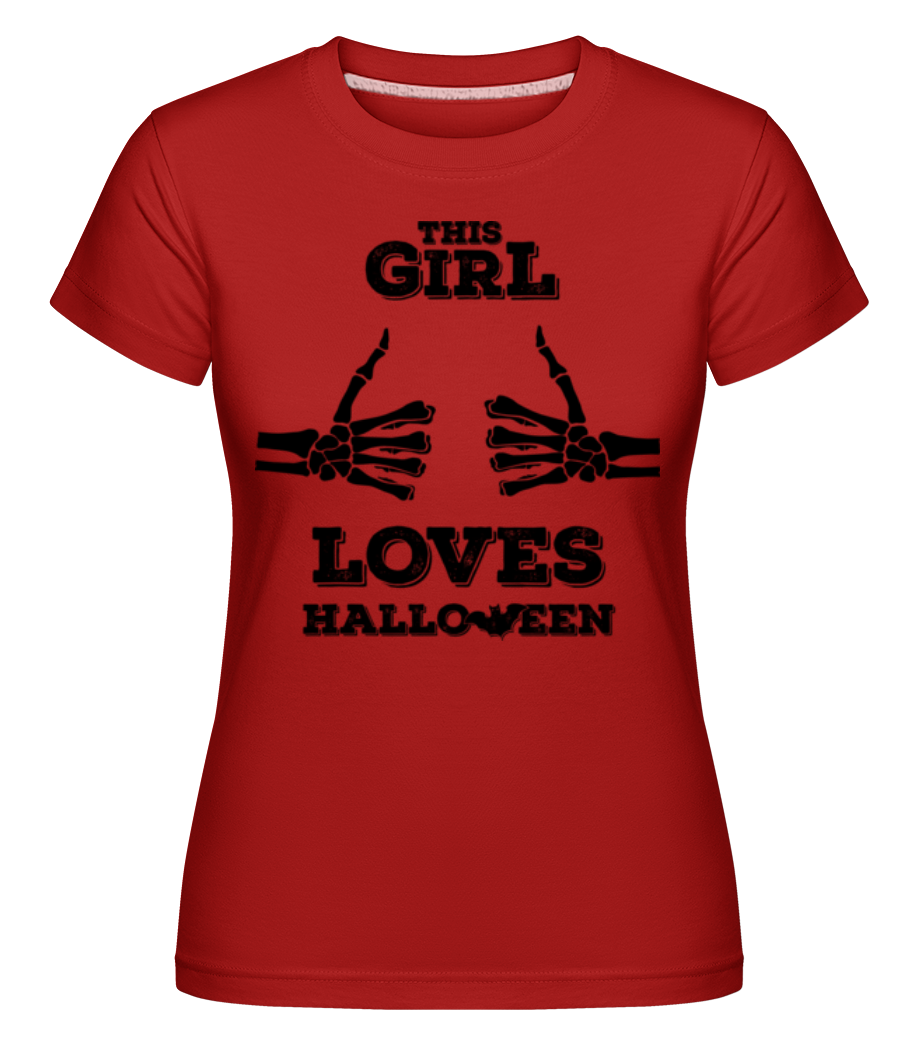 This Girl Loves Halloween ·  T-shirt Shirtinator femme