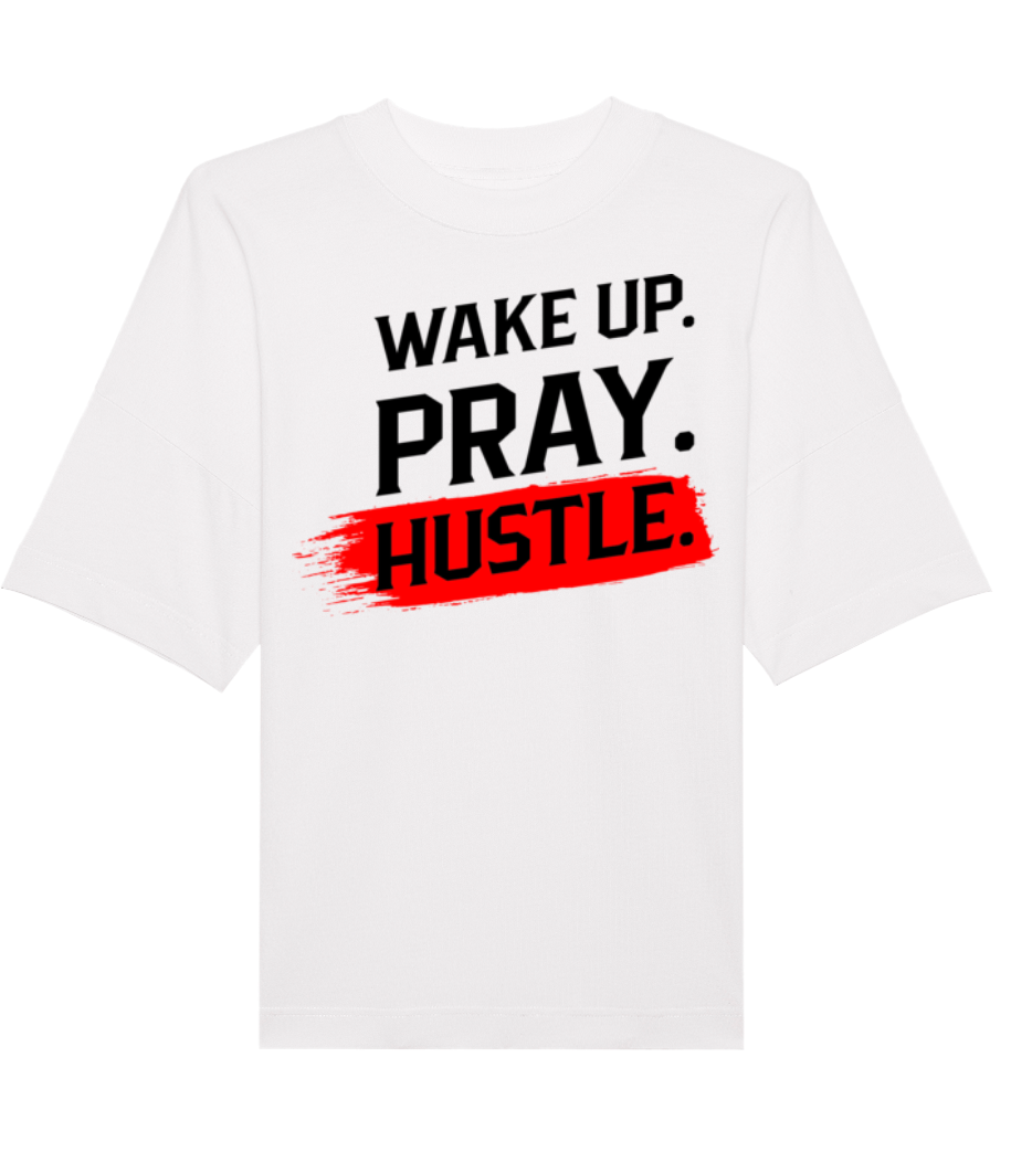 Wake Up Pray Hustle · T-shirt Bio unisexe Stanley Stella extra large