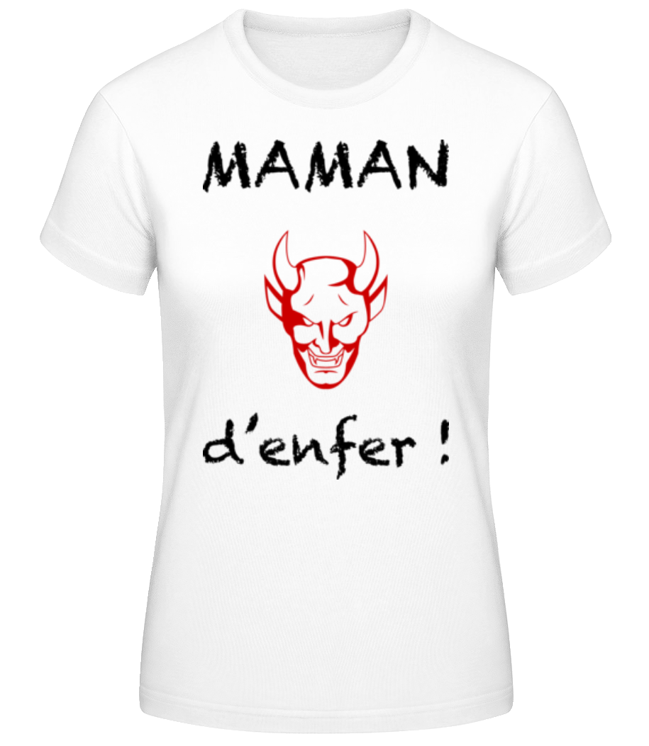Maman D'Enfer · T-shirt standard Femme