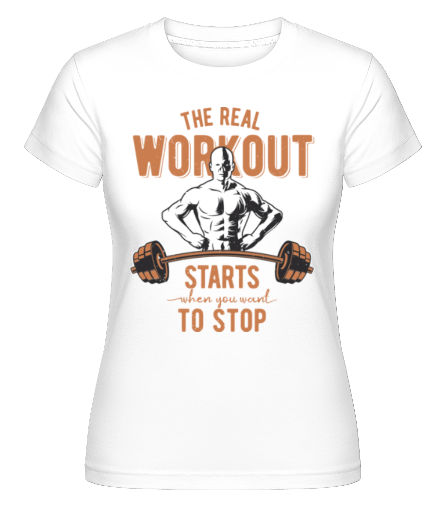 The Real Workout ·  T-shirt Shirtinator femme